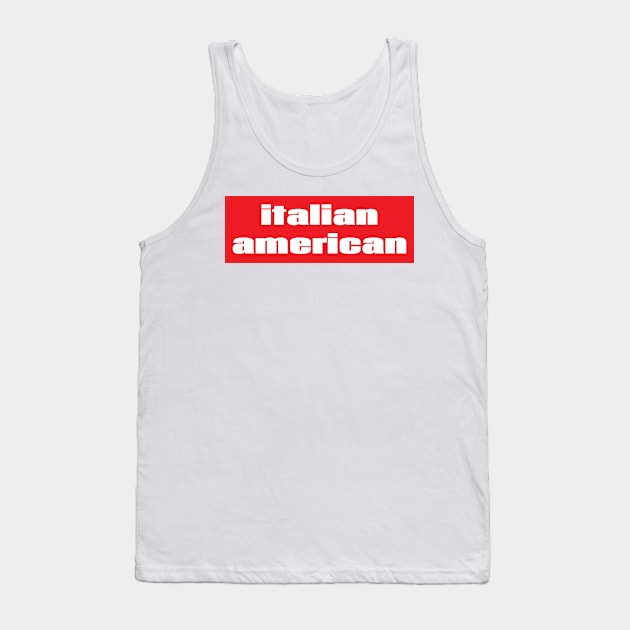 Italian American Tank Top by ProjectX23 Orange